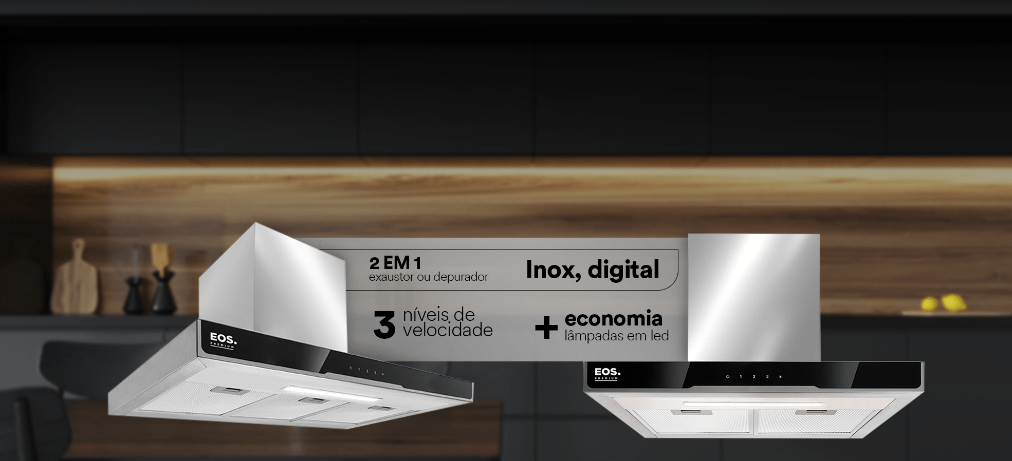 Coifa e Depurador de Parede EOS Premium Digital Touch ECO60PTD e ECO90PTD